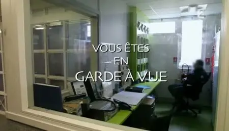 (Fr2) Infrarouge : Vous êtes en garde à vue (2011)