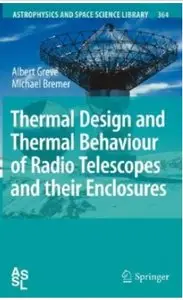 Thermal Design and Thermal Behaviour of Radio Telescopes and their Enclosures [Repost]