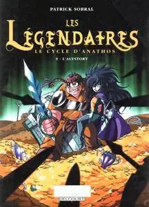 Les légendaires 9 - Le Cycle d'Anathos : l'alystory