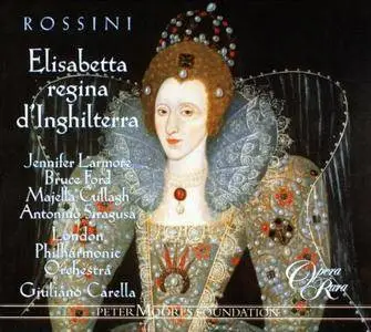 Giuliano Carella, The London Philharmonic Orchestra - Rossini: Elisabetta, Regina d'Inghilterra [2002]