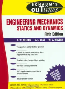 Schaum's Outline of Engineering Mechanics (repost)