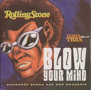 VA - Rolling Stone Rare Trax Vol. 27 - Blow Your Mind: Schwarze Songs aus der Drogerie (2003)