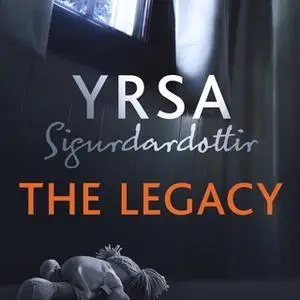 «The Legacy» by Yrsa Sigurðardóttir