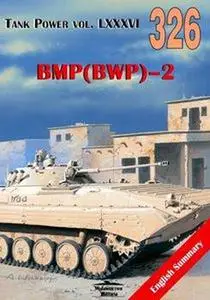 BMP (BWP)-2 (Wydawnictwo Militaria 326)
