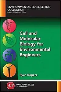 Cell and Molecular Biology for Environmental Engineers