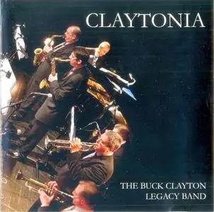 The Buck Clayton Legacy Band - Claytonia (2011)