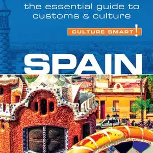 «Spain - Culture Smart!» by Belen Aguado Viguer