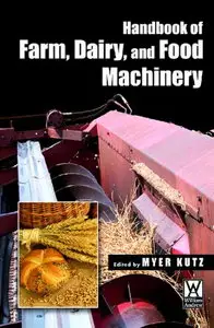 Handbook of Farm, Dairy and Food Machinery (repost)