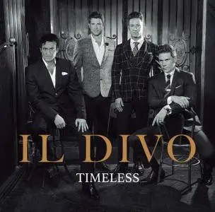 Il Divo - Timeless (2018) [Official Digital Download]