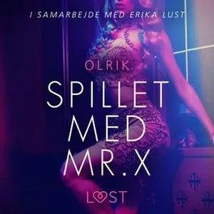 «Spillet med Mr. X» by Olrik