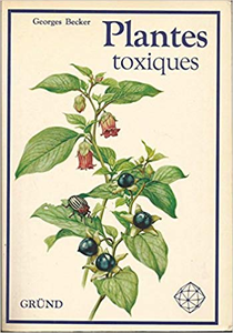 Plantes toxiques - Georges Becker
