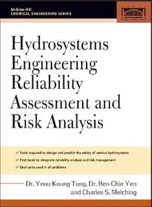Hydrosystems Engineering Reliability Assessment and Risk Analysis (Repost)