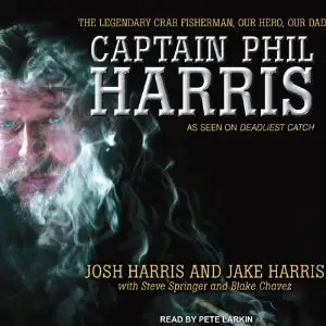 Captain Phil Harris: CAPTAIN PHIL HARRIS