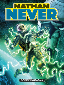 Nathan Never 331 - Codice fantasma (12/2018)