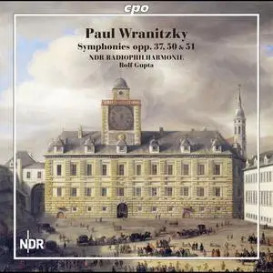 NDR Radiophilharmonie & Rolf Gupta - Paul Wranitzky: Symphonies Opp. 37, 50 & 51 (2022)