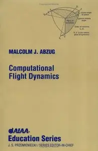 Computational Flight Dynamics (Repost)