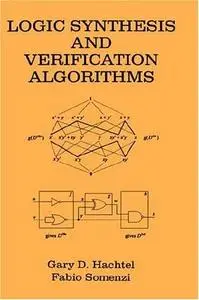 Logic Synthesis and Verification Algorithms