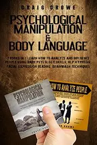 Psychological Manipulation & Body Language