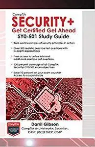 CompTIA Security+ Get Certified Get Ahead: SY0-501 Study Guide