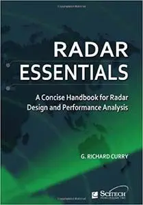 Radar Essentials: A concise handbook for radar design and performance analysis