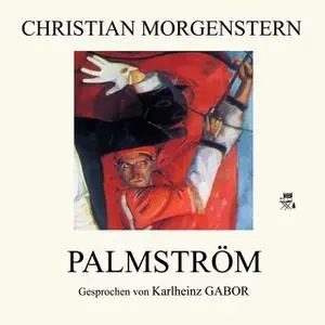 «Palmström» by Christian Morgenstern