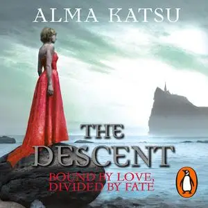 «The Descent» by Alma Katsu