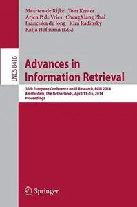 Advances in Information Retrieval: 36th European Conference on IR Research, ECIR 2014, Amsterdam, The Netherlands, April 13-16,