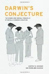 Darwin's Conjecture: The Search for General Principles of Social and Economic Evolution (repost)