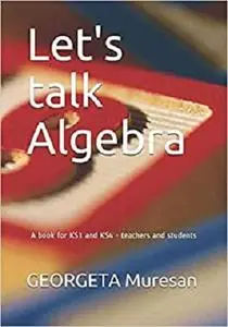 Let's talk Algebra