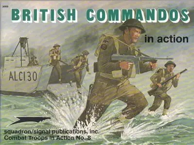 Combat Troops No. 8: British Commandos in action (Repost)