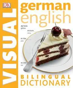 German-English Bilingual Visual Dictionary, Revised, Updated edition (repost)