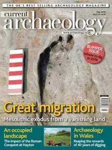 Current Archaeology - Issue 314