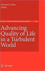 Advancing Quality of Life in a Turbulent World