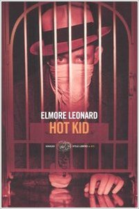 Hot Kid - Elmore Leonard (Repost)