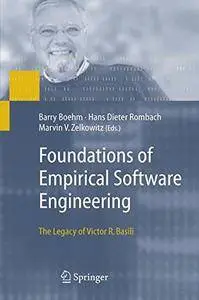 Foundations of Empirical Software Engineering: The Legacy of Victor R. Basili(Repost)