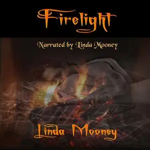 «Firelight» by Linda Mooney