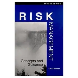 Risk Management: Concepts and Guidance (repost)