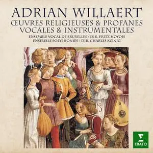 Ensemble Polyphonies - Willaert- Œuvres religieuses & profanes, vocales & instrumentales (1972/2021) [24/192]