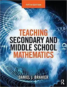 Teaching Secondary and Middle School Mathematics, 5 edition