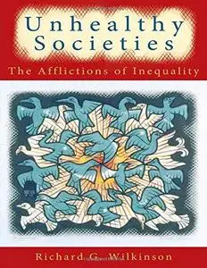 Unhealthy Societies: The Afflictions of Inequality