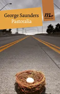 George Saunders - Pastoralia