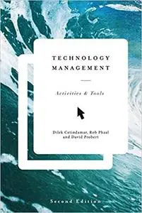 Technology Management: Activities and Tools (2nd Edition)