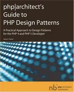 PHP|Architect's Guide to PHP Design Patterns (Repost)