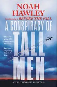 A Conspiracy of Tall Men