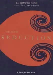 The Art of Seduction