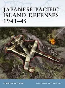 Japanese Pacific Island Defenses 1941-1945 (repost)