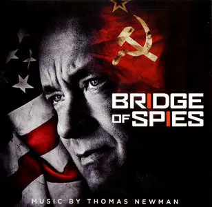 Thomas Newman - Bridge of Spies: Original Motion Picture Soundtrack (2015) [Re-Up]