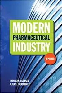 Modern Pharmaceutical Industry: A Primer