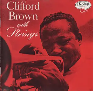 Clifford Brown - With Strings (1955, early 80's CD reissue)