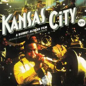 VA - Kansas City - A Robert Altman Film: Original Motion Picture Soundtrack (1996)
